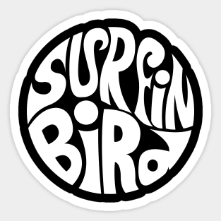 Surfin' Bird - WHITE Sticker